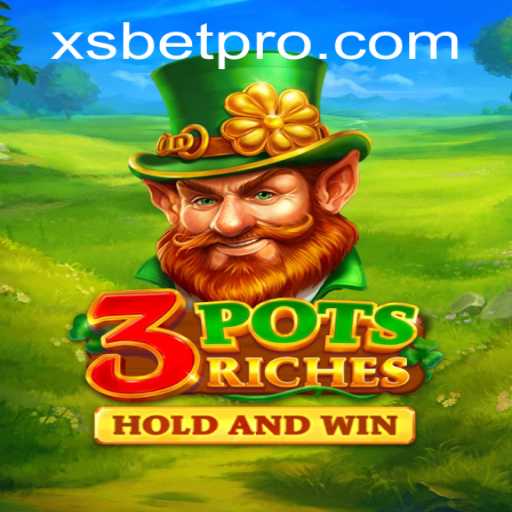 Unveiling the Exciting World of 3potsRiches with XSBET